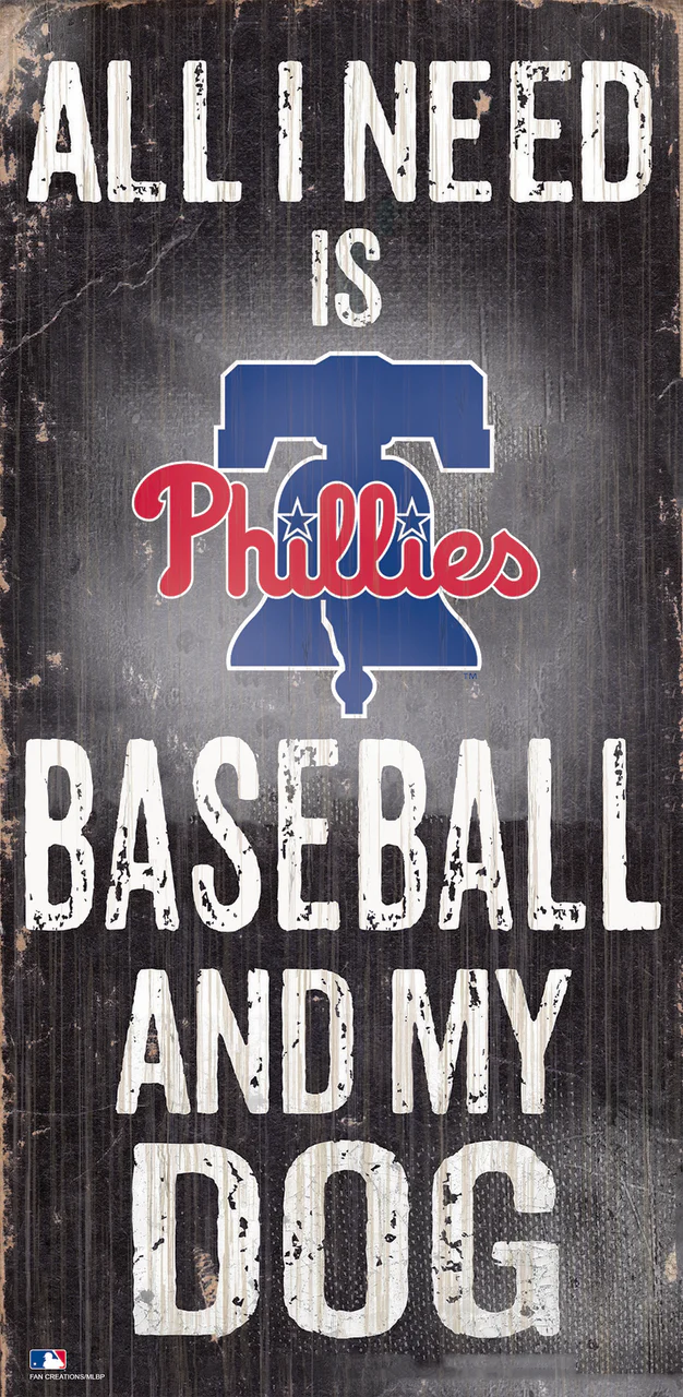 Philadelphia Phillies Baseball and My Dog Wooden Sign